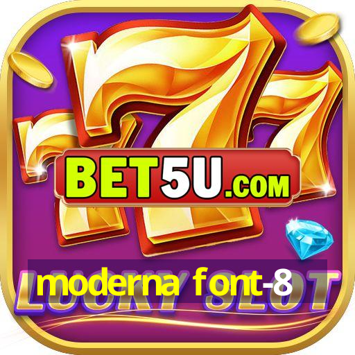 moderna font